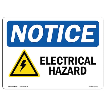 Signmission OSHA Notice Sign, 10" Height, 14" Wide, Rigid Plastic, Electrical Hazard Sign With Symbol, Landscape OS-NS-P-1014-L-11651